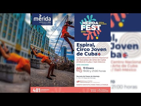 ENLACE CARIBE. SE PRESENTA ESPIRAL, CIRCO JOVEN DE CUBA EN MÉRIDA FEST 2023/ MÉXICO