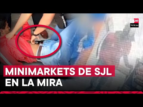 Ingresaban a minimarkets de SJL para robar pero Policía los capturó: así fustraron el asalto