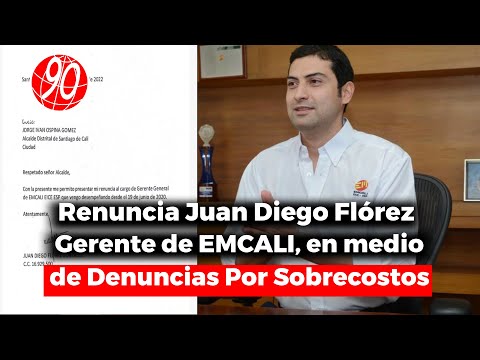 ?Renuncia Juan Diego Flórez Gerente de EMCALI en medio de Denuncias Por Sobrecostos