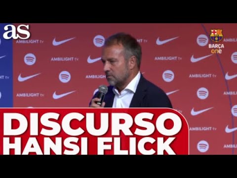 DISCURSO COMPLETO FLICK en su PRESENTACIÓN como ENTRENADOR del FC BARCELONA