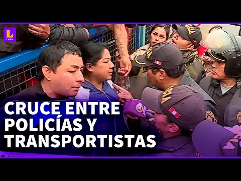 Protesta por cambio de rutas en Lima: Así fue el cruce entre transportistas y la policía
