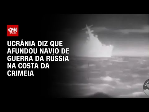 Ucrânia diz que afundou navio de guerra da Rússia na costa da Crimeia | CNN NOVO DIA