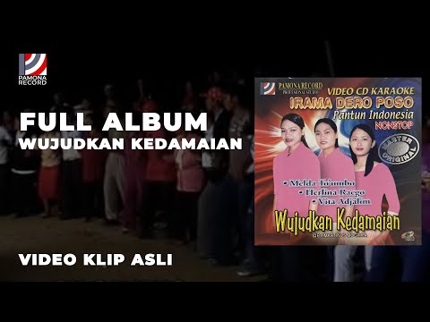 Full Album "WUJUDKAN KEDAMAIAN" (Video Klip Asli) | Pamona Record | Lagu Dero Pamona Poso