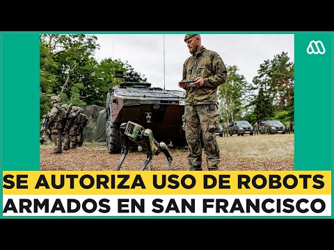 Autorizan el uso de robots armados en el condado de San Francisco en Estados Unidos