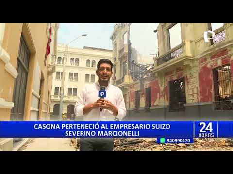 Casa Marcionelli: la historia detrás de la casona que se incendió cerca a la Plaza San Martín