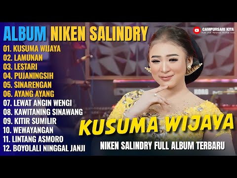 Album Niken Salindry || KUSUMA WIJAYA - LAMUNAN - LESTARI - Lagu Campursari Full Album Terbaru 2025