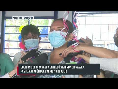 Entregan vivienda digna a familia del barrio 19 de Julio, Managua - Nicaragua