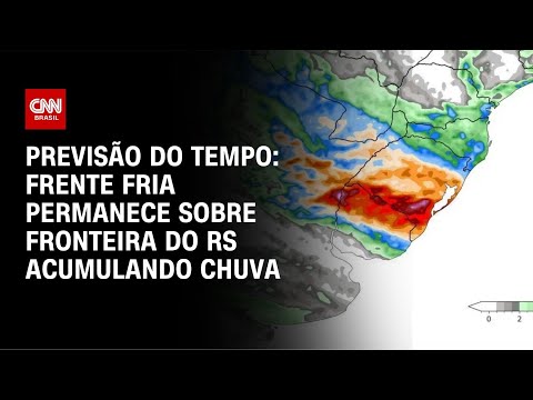 Previsão do Tempo: frente fria permanece sobre fronteira do RS acumulando chuva | CNN NOVO DIA