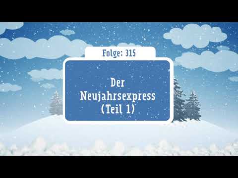 Kinderhörspiel Doppeldecker Folge 315 Der Neujahrsexpress (Teil 1)