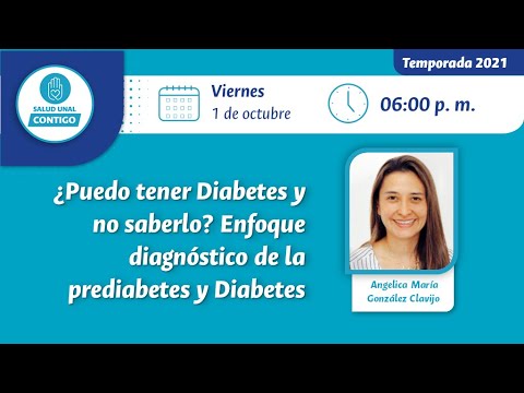 ¿Puedo tener Diabetes y no saberlo Enfoque diagnóstico de la prediabetes y Diabetes