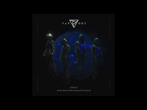 Daft Punk - Harder, Better, Faster, Stronger (Far Out Remix)