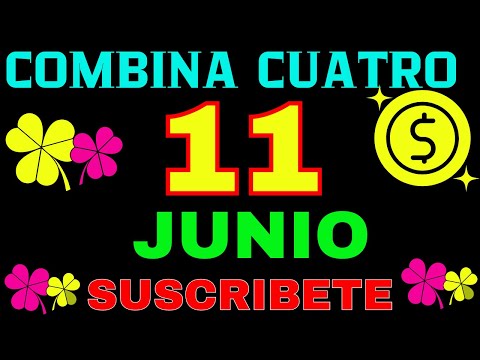 EL COMBINA CUATRO MILLONARIO DE LUZ MARÍA  NÚMEROS DE  HOY 11 DE JUNIO  2024