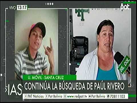 27032023  PAOLA WEBER CONTINÚA LA BÚSQUEDA DE PAÚL RIVERO  PAT