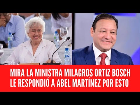 Ministra Ortiz Bosch responde críticas de Abel Martínez sobre elección del presidente del Tribunal Constitucional