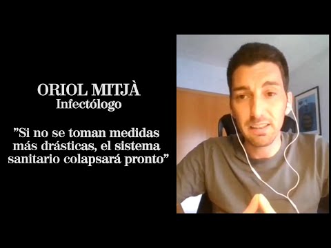 Oriol Mitjà, infectólogo: Si no se toman medidas más drásticas el sistema sanitario colapsará