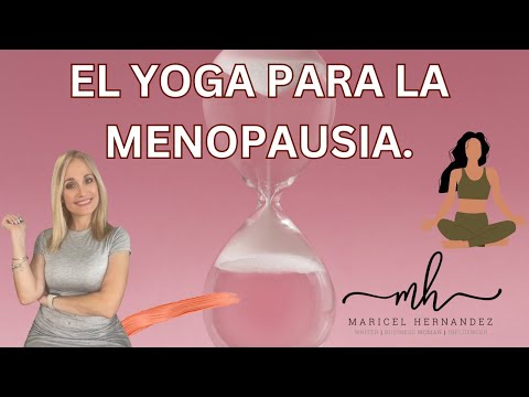 El Yoga para la Menopausia.