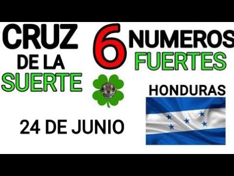 Cruz de la suerte y numeros ganadores para hoy 24 de Junio para Honduras