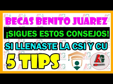5 TIPS IMPORTANTES  Becas Benito Juárez ¿llenaste ambas Cédulas de LA BECA Benito? ¡REALIZA ESTO!