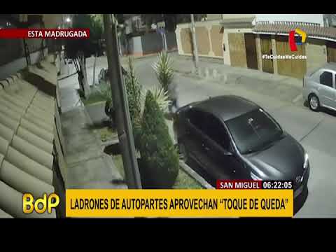 Ladrones de autopartes aprovechan toque de queda en San Miguel