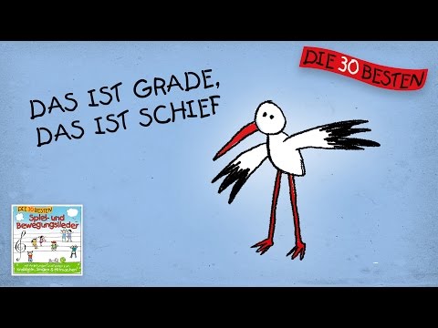 Das ist grade, das ist schief - Die besten Spiel - und Bewegungslieder || Kinderlieder