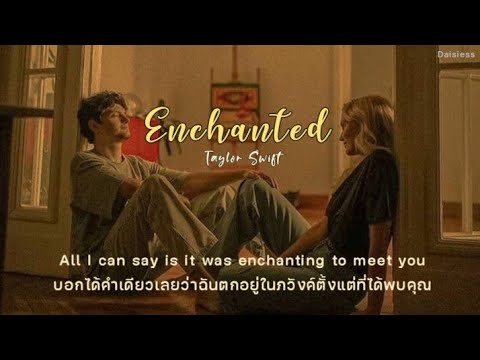 [THAISUBแปลเพลง]Enchanted-(