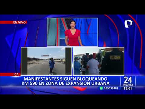 Ica: continúa bloqueado el kilómetro 290 de la Panamericana Sur