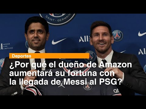 La llegada de Lionel Messi al Paris Saint Germain podría generarle enormes ganancias al dueño de Ama