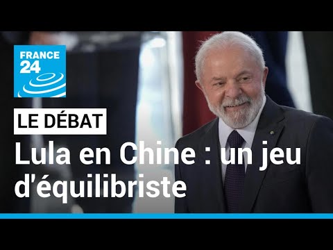 Lula en Chine : un jeu d'équilibriste • FRANCE 24
