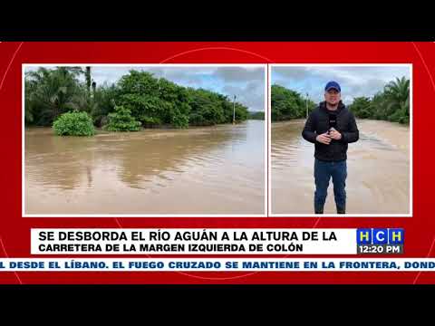 Fuertes lluvias provocan el debordamiento del río Aguán en Colón