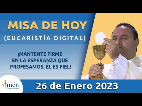 Misa de Hoy Jueves 26 de Enero 2023 l Eucaristía Digital l Padre Carlos Yepes l Católica l Dios