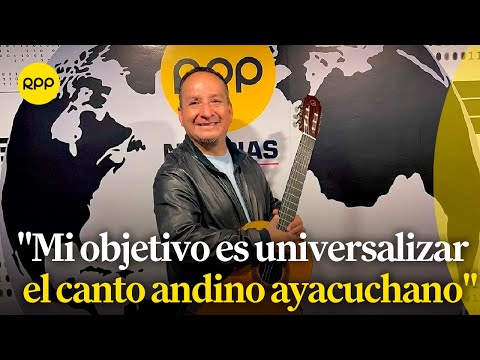 Diosdado Gaitán Castro: Mi objetivo mayor es universalizar el canto andino ayacuchano