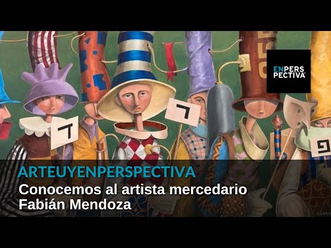 #ArteUyEnPerspectiva: Las obras de Fabián Mendoza son las protagonistas de esta semana