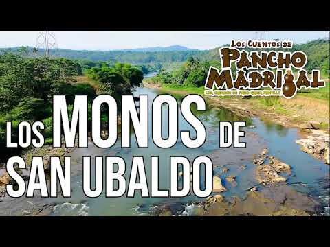 Cuentos de Pancho Madrigal -  Los Monos de San Ubaldo -  El Santero Roque Muñoz
