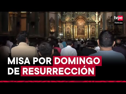 Semana Santa: iglesia 'Las Nazarenas' ofrece misa en Domingo de Resurrección