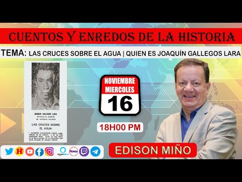 Cuentos y Enredos de la Historia con Edison Miño