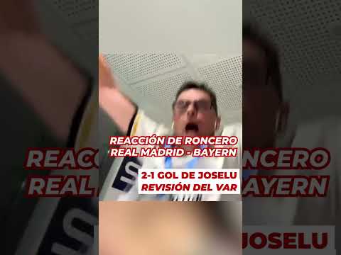 REACCIÓN de RONCERO a los GOLES del REAL MADRID vs BAYERN | CHAMPIONS LEAGUE
