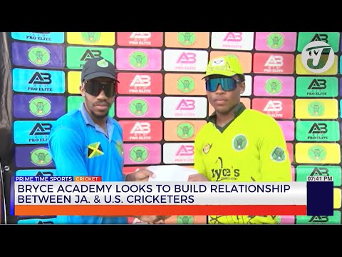 Bryce Academy looks to Build Relationship between Jamaica and United States Cricketers