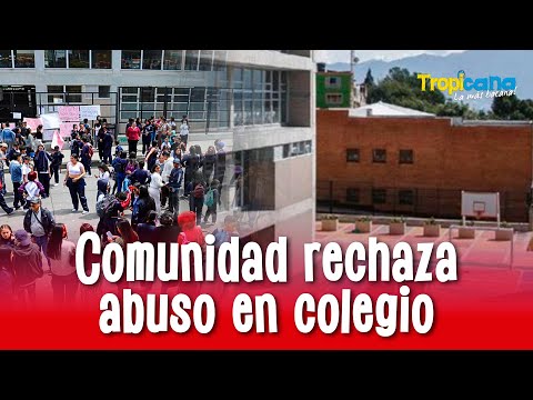 Denuncian presunto ABUS0 S3XUAL de menor de edad en colegio de Bogotá