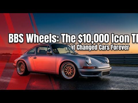 BBS Wheels: The $10,000 Icon That Changed Cars Forever