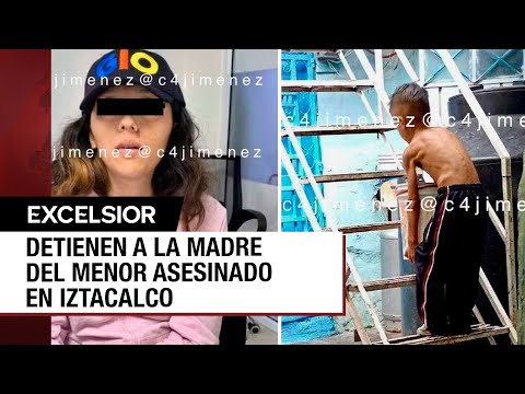 Capturan a mamá de Cruz, niño maltratado y asesinado en Iztacalco