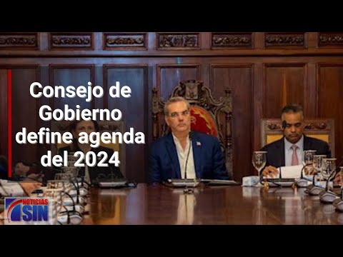 Consejo de Gobierno define agenda del 2024