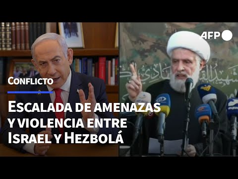 Escalada de amenazas y violencia entre Israel y Hezbolá | AFP