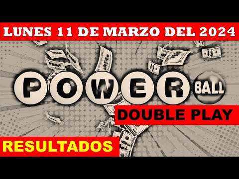 RESULTADO POWERBALL DOUBLE PLAY DEL LUNES 11 DE MARZO DEL 2024 /LOTERÍA DE ESTADOS UNIDOS/