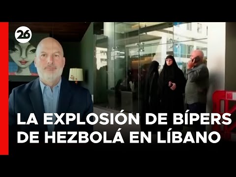 Explosiones mortales de radios portátiles en El Líbano | El análisis del periodista Andrés Repetto