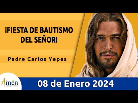 Evangelio De Hoy Lunes 8 Enero 2024 l Padre Carlos Yepes l Biblia l Marcos 1, 7-11 l Católica