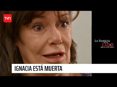 Ignacia está muerta | La familia de al lado - T1E102