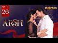 Arsh Episode 26 - Sami Khan & Sonya Hussyn - Express TV