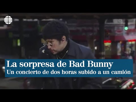 Bad Bunny da un concierto subido en un camión por las calles de Nueva York