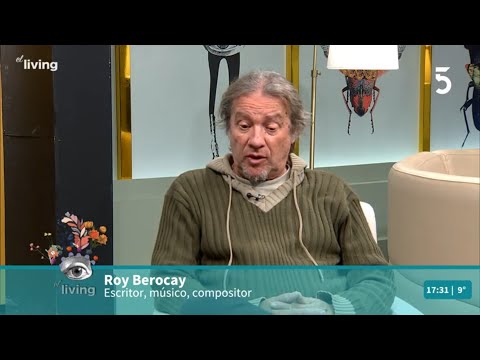 Roy Berocay - Escritor, músico y compositor | El Living | 22-06-2022