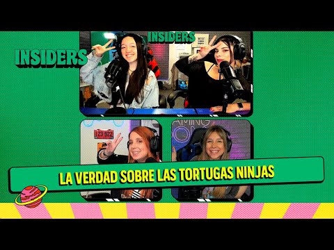 #INSIDERS | LA VERDAD SOBRE LAS TORTUGAS NINJAS (16/8/2023)